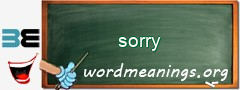 WordMeaning blackboard for sorry